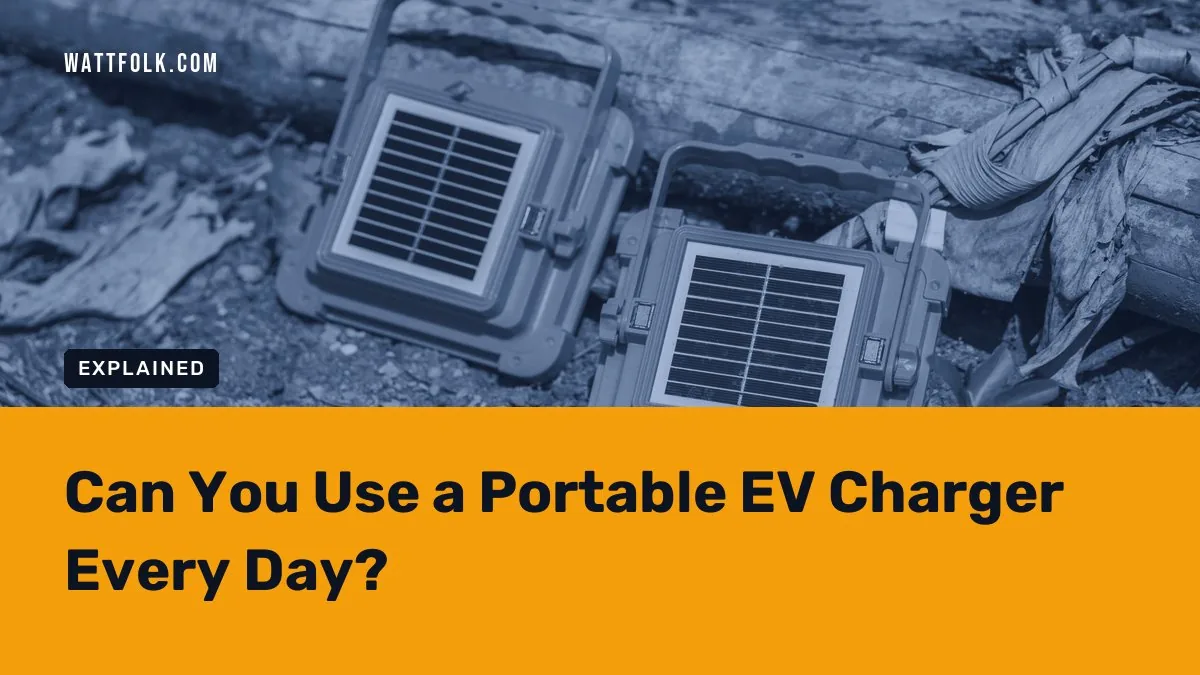 Can You Use a Portable EV Charger Every Day?