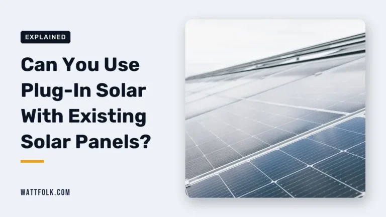 Can You Use Plug-In Solar With Existing Solar Panels?