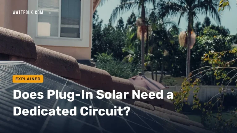 Does Plug-In Solar Need a Dedicated Circuit?
