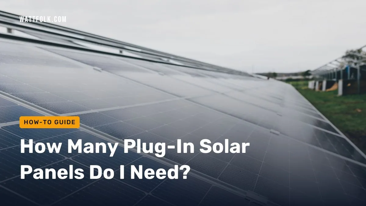 How Many Plug-In Solar Panels Do I Need?