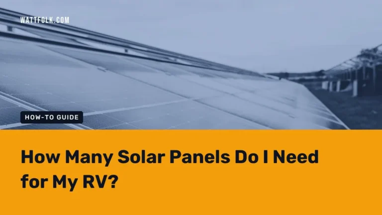 How Many Solar Panels Do I Need for My RV?