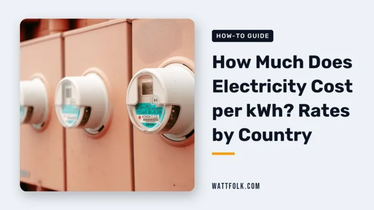 How Much Does Electricity Cost per kWh? Rates by Country