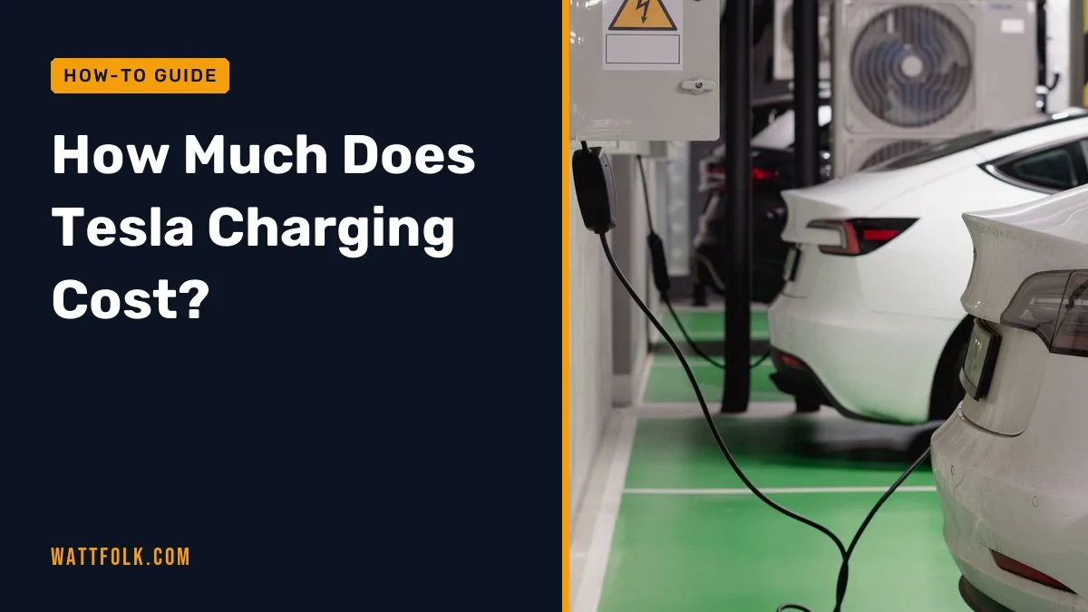 How Much Does Tesla Charging Cost?