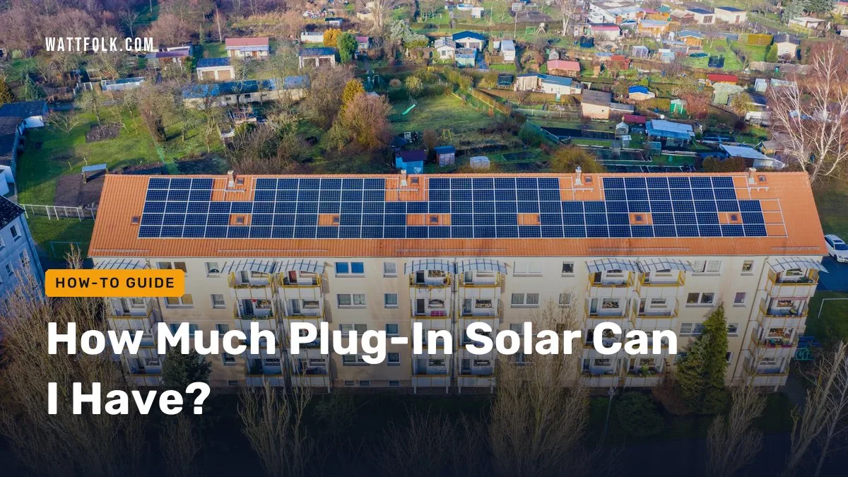 How Much Plug-In Solar Can I Have?