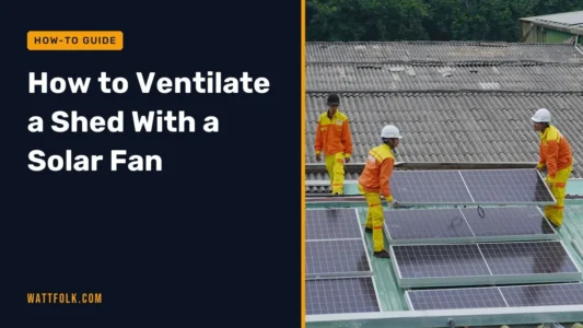 How to Ventilate a Shed With a Solar Fan