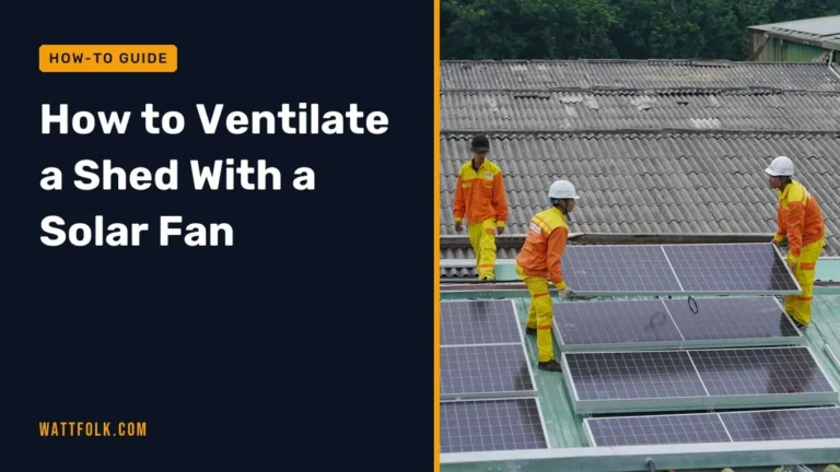 How to Ventilate a Shed With a Solar Fan
