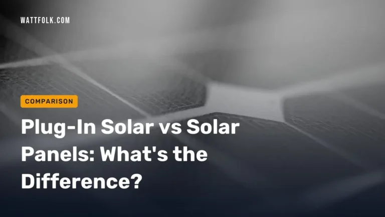 Plug-In Solar vs Solar Panels: What’s the Difference?