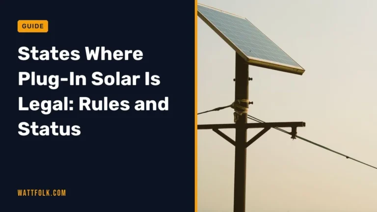 States Where Plug-In Solar Is Legal: Rules and Status